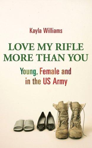 'Love My Rifle More Than You